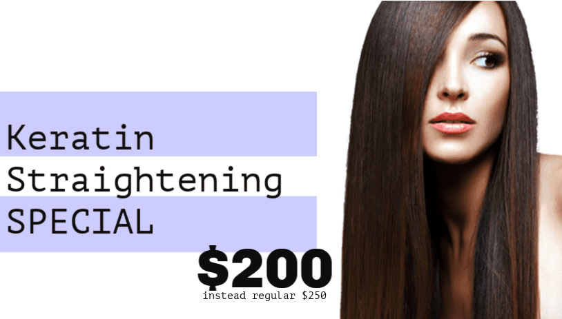 Keratin Straightening Special